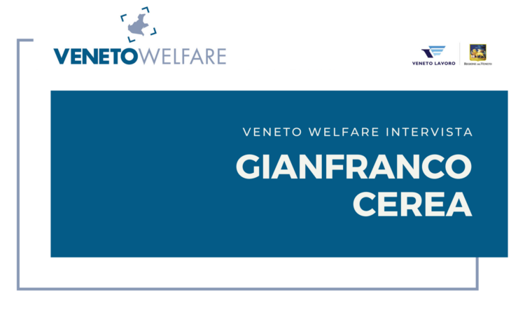 Veneto Welfare intervista Gianfranco Cerea