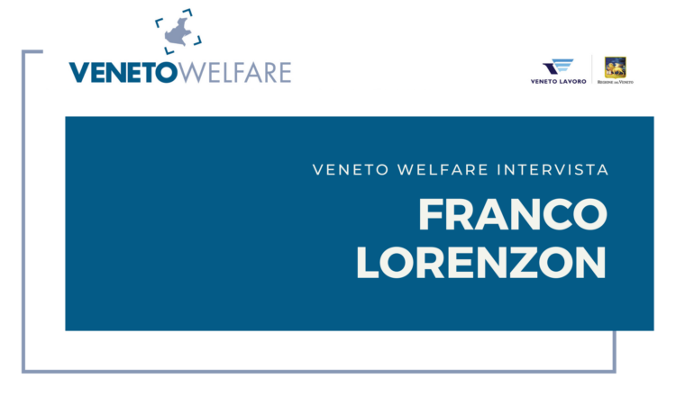 Veneto Welfare intervista Franco Lorenzon