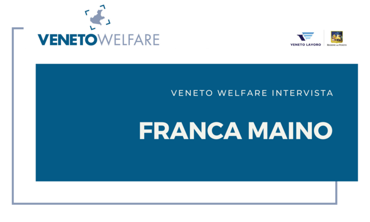 Veneto Welfare intervista Franca Maino