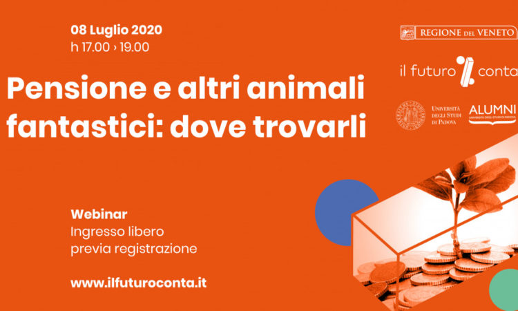 Pensioni e altri animali fantastici: dove trovarli – Webinar – 08.07.2020