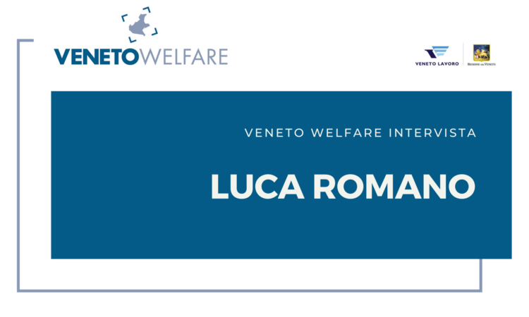 Veneto Welfare intervista Luca Romano