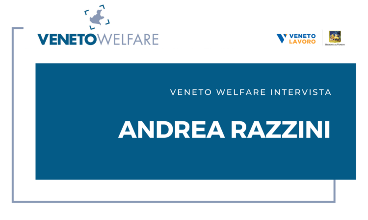 Veneto Welfare intervista Andrea Razzini