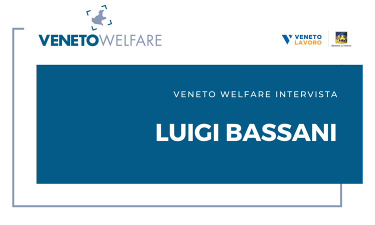 Veneto Welfare intervista Luigi Bassani