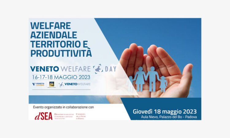 La settimana del Veneto Welfare Day – Convegno Welfare aziendale, territorio e produttività