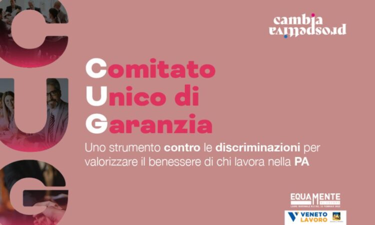CUG: uno strumento contro le discriminazioni per valorizzare il benessere di chi lavora nella P.A.