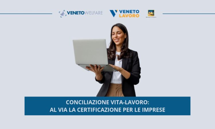 Conciliazione vita-lavoro: al via la certificazione per le imprese